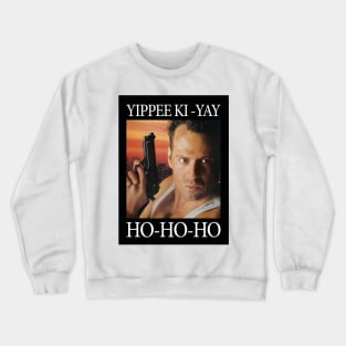 Die Hard Christmas Greetings Crewneck Sweatshirt